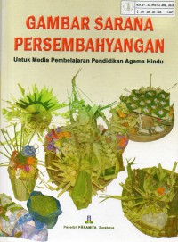 Image of Gambar Sarana Persembahyangan : Untuk Media Pembelajaran Pendidikan Agama Hindu